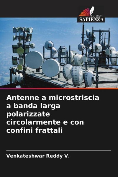 Produktbild: Antenne a microstriscia a banda larga polarizzate circolarmente e con confini frattali