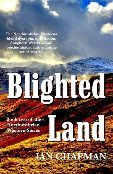 Produktbild: Blighted Land: Book two of the Northumbrian Western Series