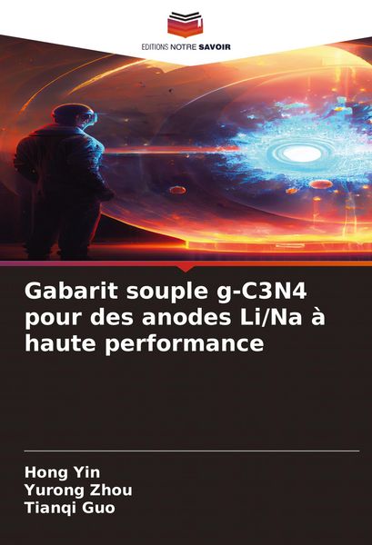 Produktbild: Gabarit souple g-C3N4 pour des anodes Li/Na &agrave; haute performance