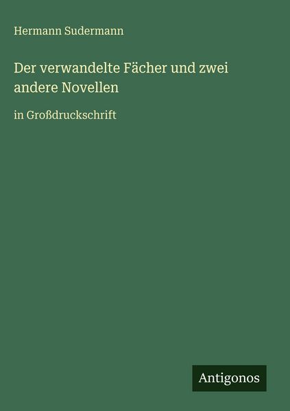 Produktbild: Der verwandelte F&auml;cher und zwei andere Novellen