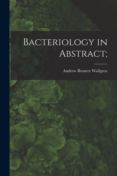 Produktbild: Bacteriology in Abstract;
