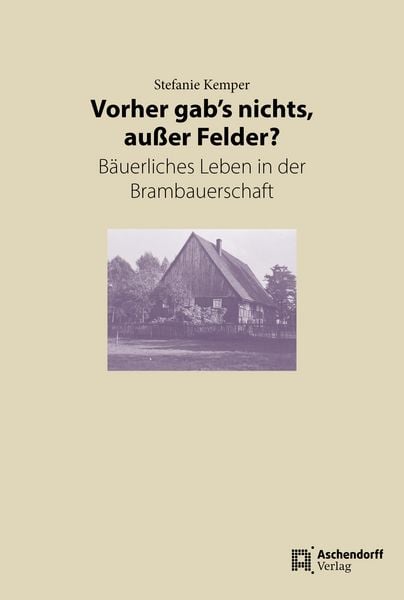 Produktbild: Vorher gab's nichts au&szlig;er Felder?