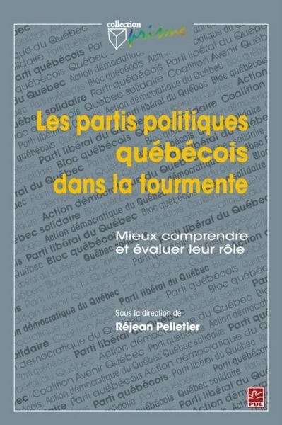 Produktbild: Les partis politiques quebecois dans la tourmente