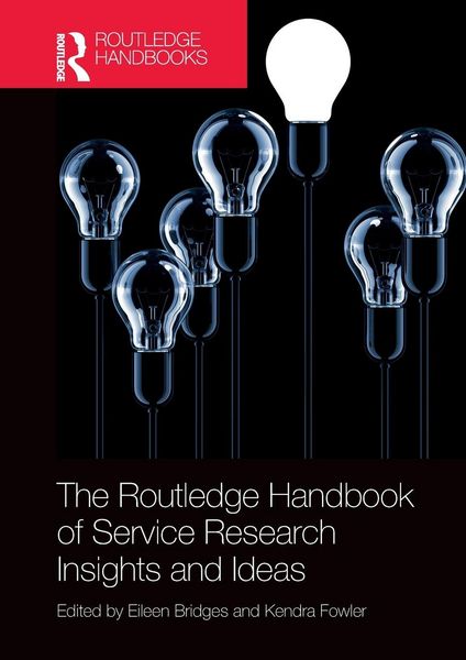 Produktbild: The Routledge Handbook of Service Research Insights and Ideas