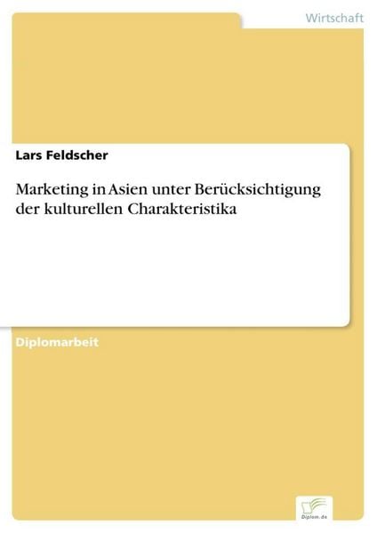 Produktbild: Marketing in Asien unter Ber&uuml;cksichtigung der kulturellen Charakteristika