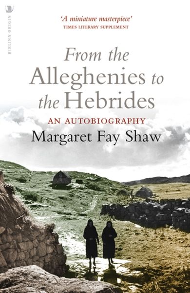 Produktbild: Fay Shaw, M: From the Alleghenies to the Hebrides
