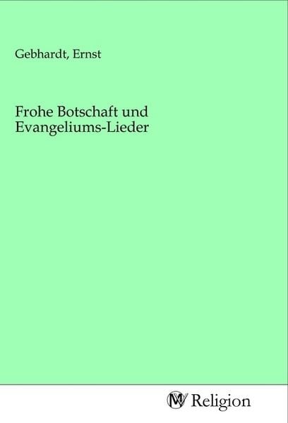 Produktbild: Frohe Botschaft und Evangeliums-Lieder