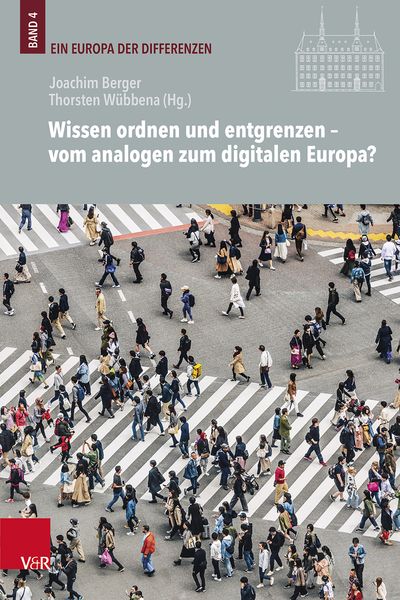 Produktbild: Wissen ordnen und entgrenzen &ndash; vom analogen zum digitalen Europa?