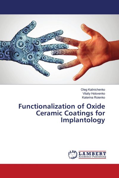 Produktbild: Functionalization of Oxide Ceramic Coatings for Implantology