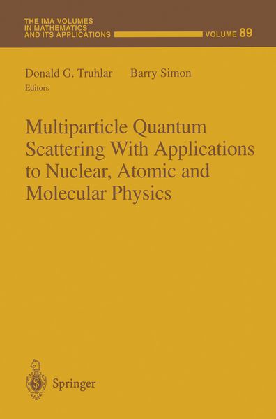 Produktbild: Multiparticle Quantum Scattering with Applications to Nuclear, Atomic and Molecular Physics