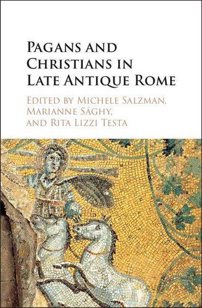 Produktbild: Pagans and Christians in Late Antique Rome