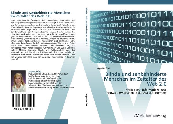 Blinde und sehbehinderte Menschen im Zeitalter des Web 2.0, Taschenbuch von Angelika Öttl, AV Akademikerverlag, 9783639385564