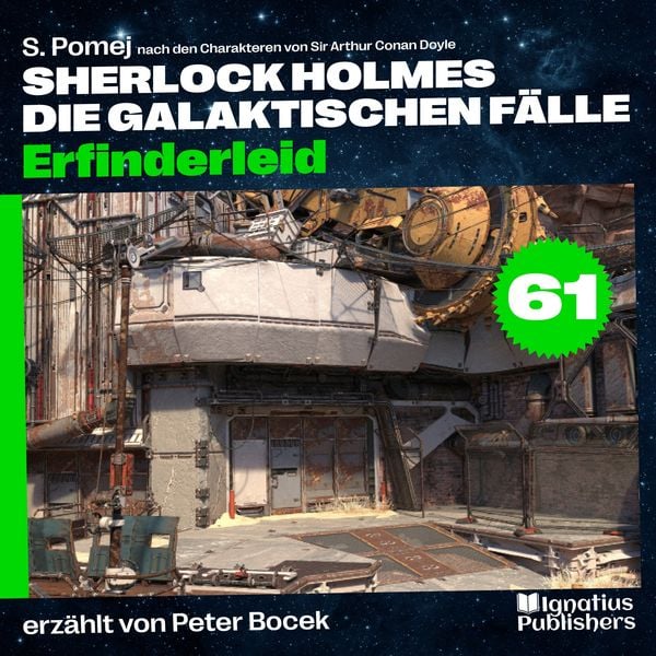 Produktbild: Erfinderleid (Sherlock Holmes - Die galaktischen F&auml;lle, Folge 61)