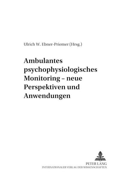 Produktbild: Ambulantes psychophysiologisches Monitoring &ndash; neue Perspektiven und Anwendungen