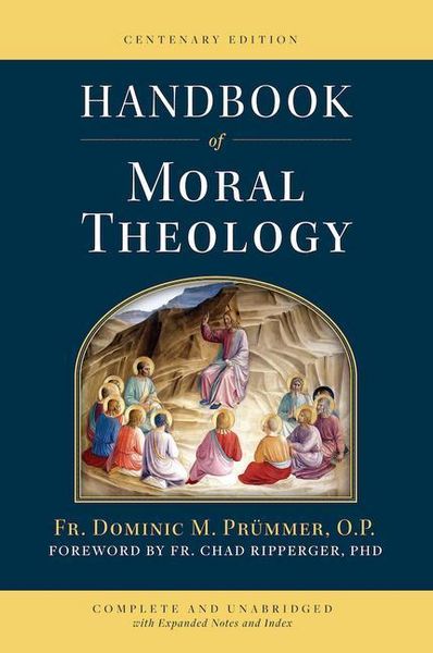 Handbook of Moral Theology, Gebundene Ausgabe von Dominic M. Prümmer , Dominic M. Prã1/4mmer, Sophia Institute Press, 9781644136102