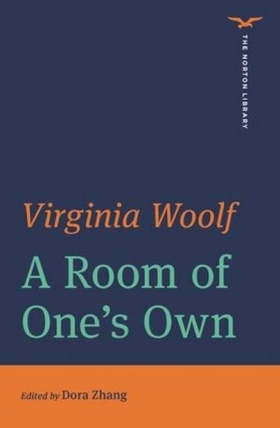 A Room of One's Own (The Norton Library), Taschenbuch von Virginia Woolf, W. W. Norton & Company, 978-0-393-89399-1