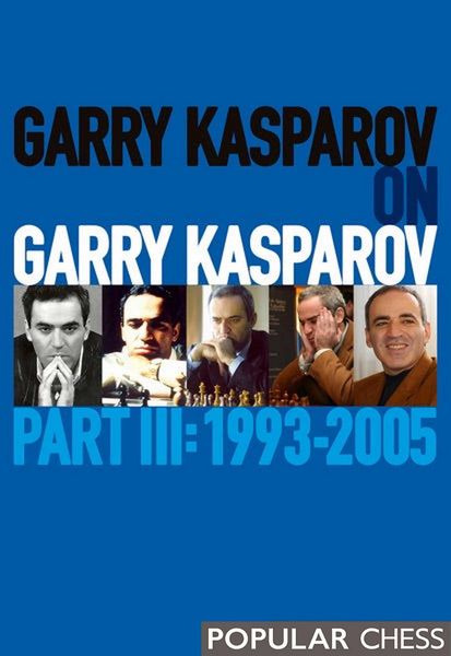 Produktbild: Garry Kasparov on Garry Kasparov, Part 3: