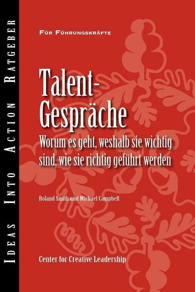 Produktbild: Talent Conversation: What They Are, Why They're Crucial, and How to Do Them Right (German)