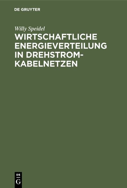 Produktbild: Wirtschaftliche Energieverteilung in Drehstromkabelnetzen