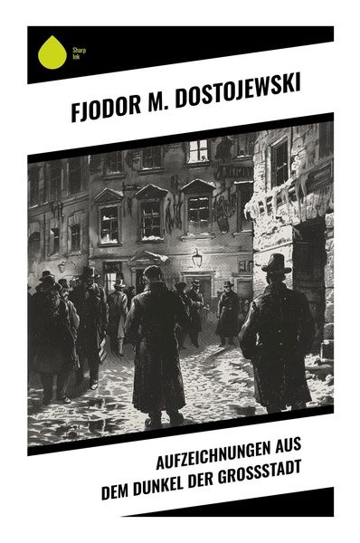 Produktbild: Aufzeichnungen aus dem Dunkel der Gro&szlig;stadt