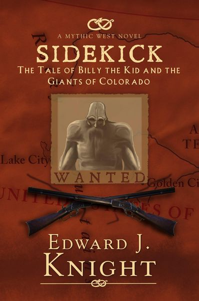 Produktbild: Sidekick: The Tale of Billy the Kid and the Giants of Colorado (The Mythic West, #1)