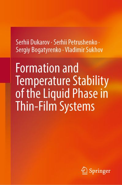 Produktbild: Formation and Temperature Stability of the Liquid Phase in Thin-Film Systems