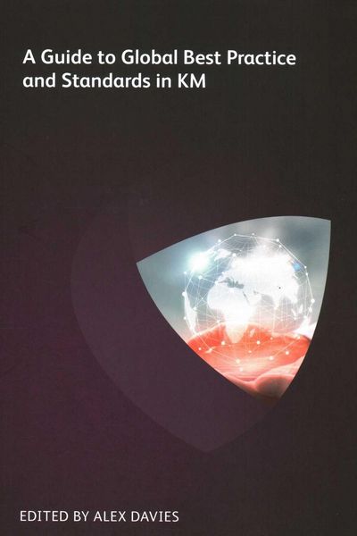 Produktbild: A Guide to Global Best Practice and Standards in KM