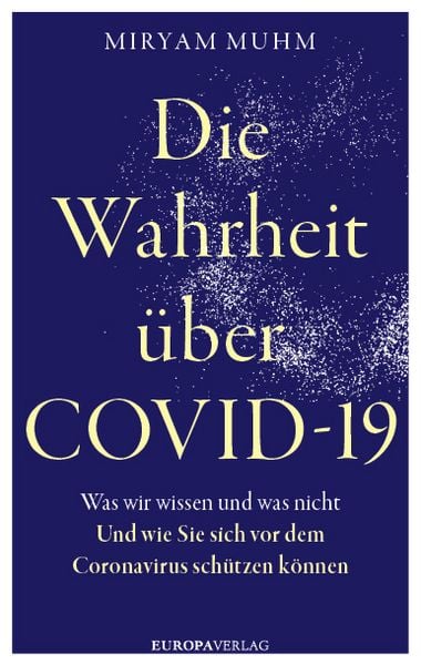 Produktbild: Die Wahrheit &uuml;ber Covid-19