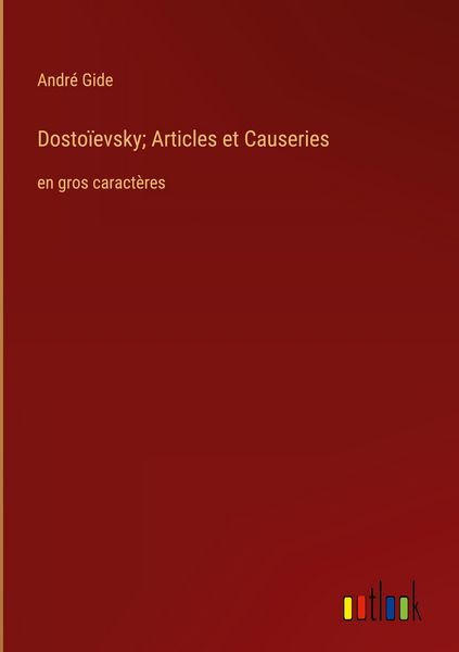 Produktbild: Dosto&iuml;evsky; Articles et Causeries