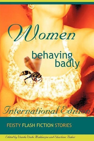 Produktbild: Women Behaving Badly Fiesty Flash Fiction