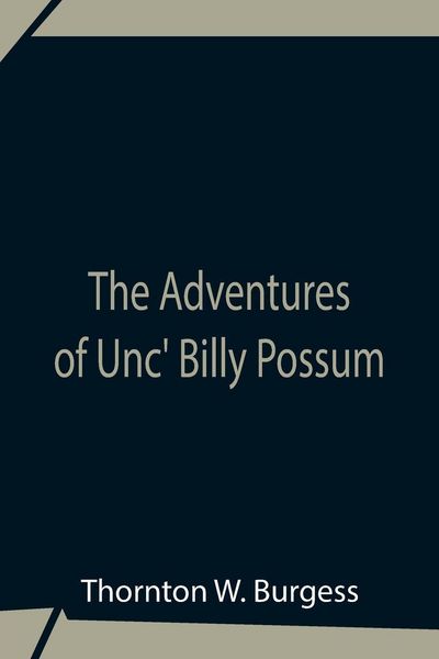 Produktbild: The Adventures Of Unc' Billy Possum