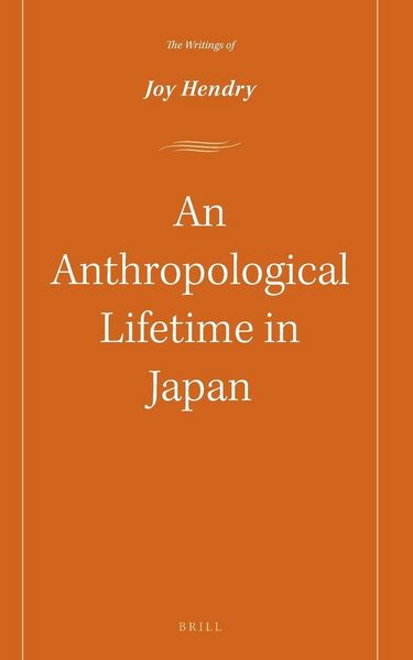 Produktbild: An Anthropological Lifetime in Japan