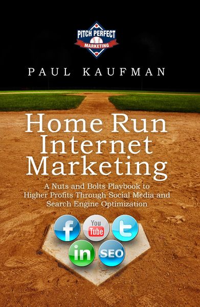Produktbild: Home Run Internet Marketing: A Nuts and Bolts Playbook to Higher Profits Through Social Media and Search Engine Optimization