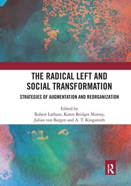 Produktbild: The Radical Left and Social Transformation