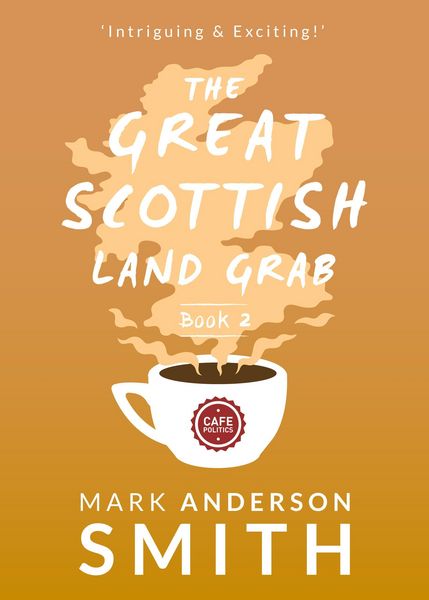 Produktbild: The Great Scottish Land Grab Book 2