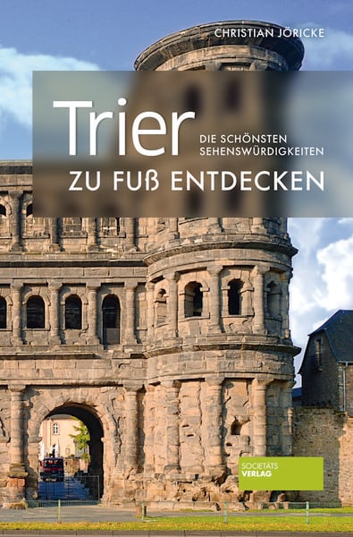 Produktbild: Trier zu Fu&szlig; entdecken