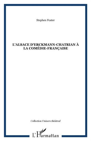 Produktbild: Alsace d'erckmann-chatrian a la comedie-francaise l'