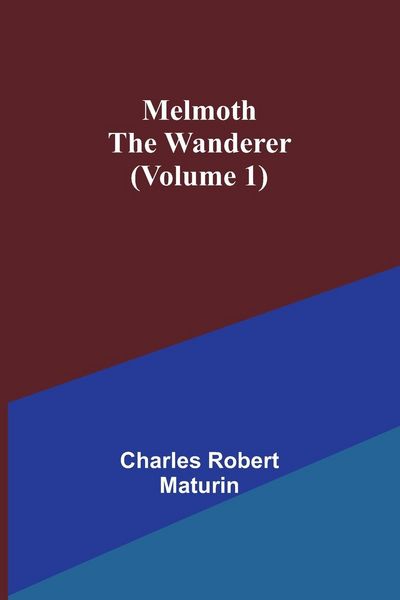 Produktbild: Melmoth the Wanderer (Volume 1)