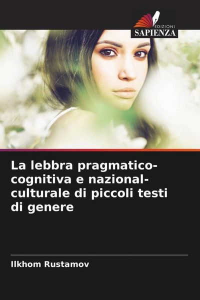 Produktbild: La lebbra pragmatico-cognitiva e nazional-culturale di piccoli testi di genere