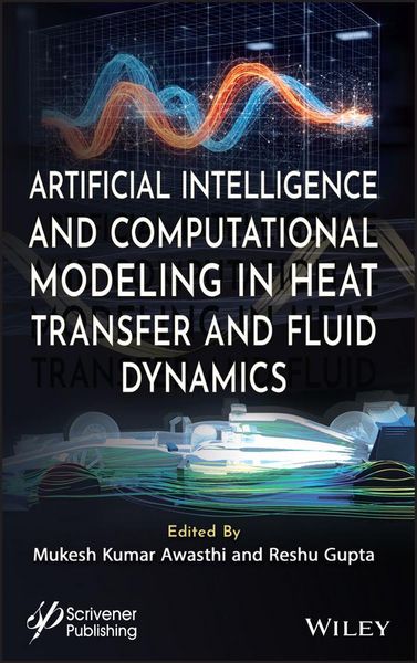 Produktbild: Artificial Intelligence and Computational Modeling in Heat Transfer and Fluid Dynamics