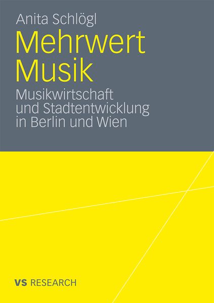 Mehrwert Musik, Taschenbuch von Anita Schlögl, VS Verlag für Sozialwissenschaften, 9783531177571