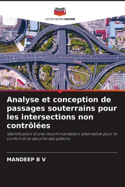 Produktbild: Analyse et conception de passages souterrains pour les intersections non contr&ocirc;l&eacute;es