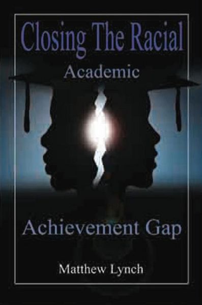 Produktbild: Closing the Racial Academic Achievement Gap