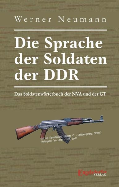 Produktbild: Die Sprache der Soldaten der DDR. Das Soldatenw&ouml;rterbuch der NVA und der GT