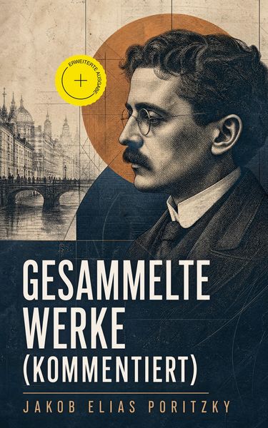 Produktbild: Gesammelte Werke (Kommentiert)