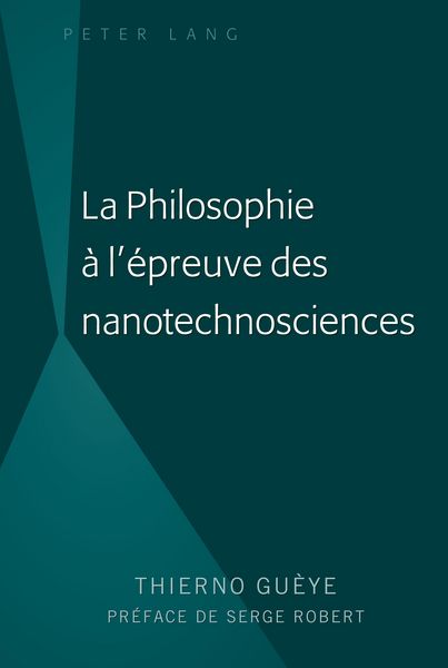 Produktbild: La Philosophie &agrave; l'&eacute;preuve des nanotechnosciences
