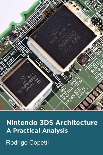 Produktbild: Nintendo 3DS Architecture (Architecture of Consoles: A Practical Analysis, #22)
