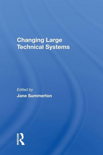Produktbild: Changing Large Technical Systems