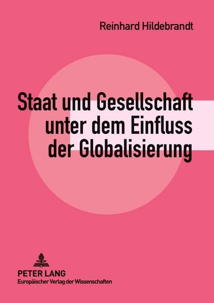 Produktbild: Staat und Gesellschaft unter dem Einfluss der Globalisierung