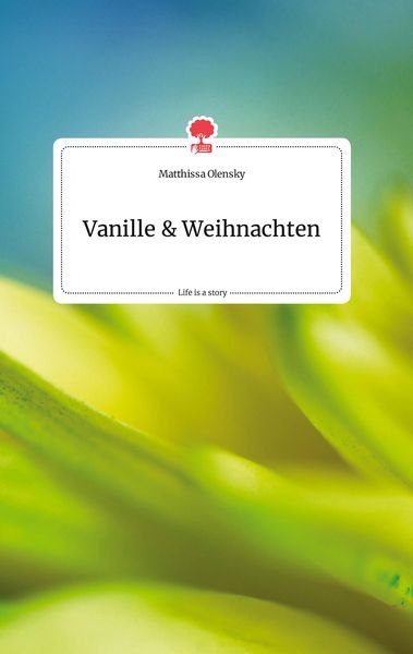 Produktbild: Vanille und Weihnachten. Life is a Story - story.one